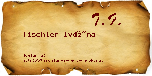 Tischler Ivána névjegykártya